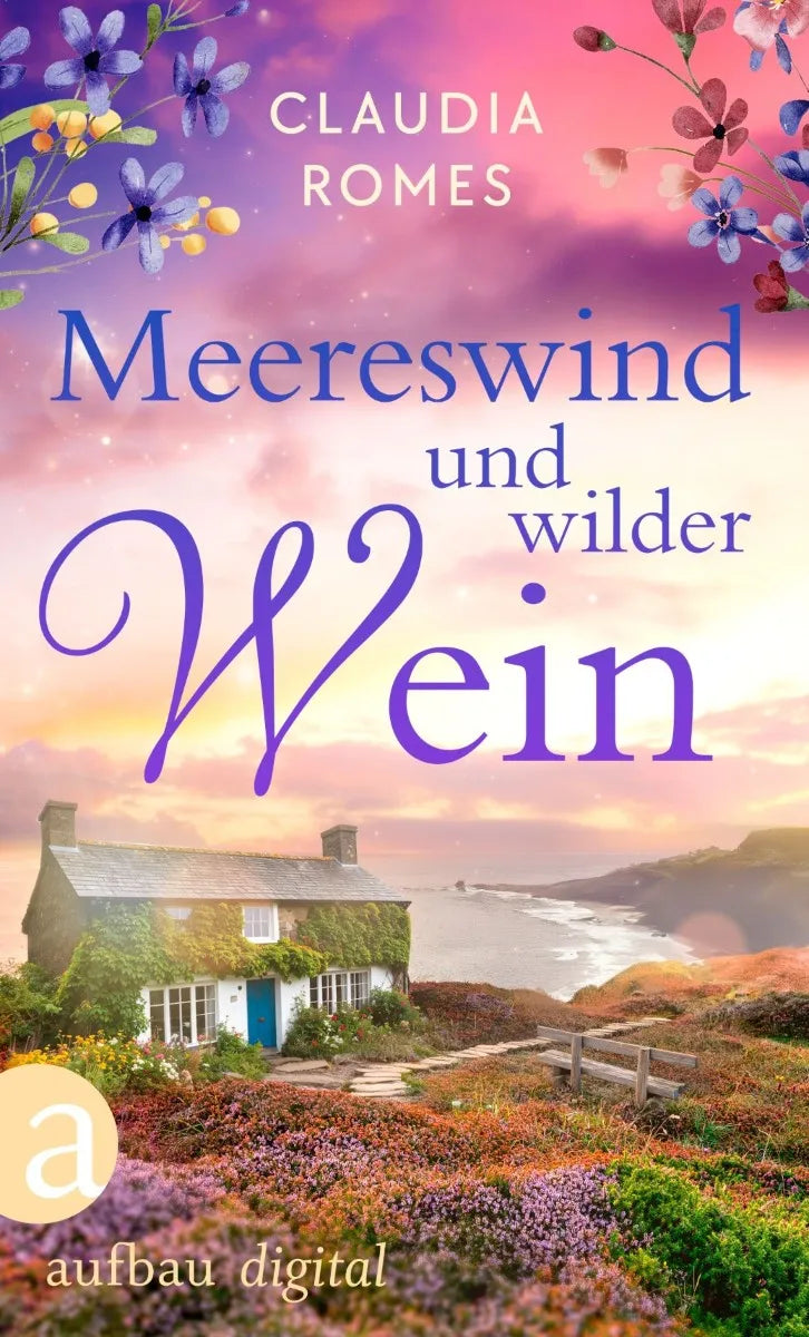 Cover: Meereswind und wilder Wein (E-Book) von Claudia Romes
