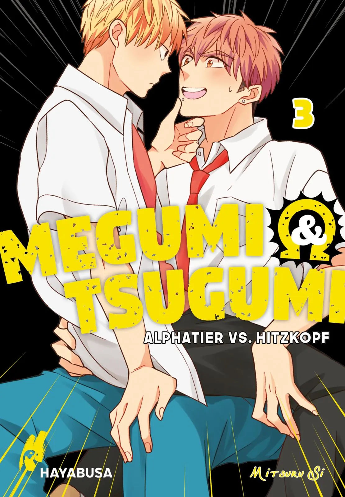 Buchcover von 'Megumi & Tsugumi – Alphatier vs. Hitzkopf 3' - Taschenbuch von Mitsuru Si