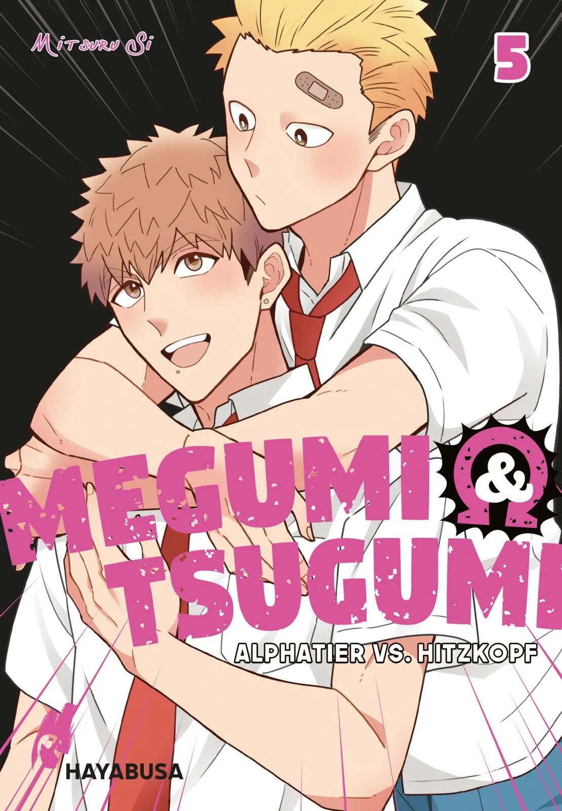 Buchcover von 'Megumi & Tsugumi – Alphatier vs. Hitzkopf 5' - Taschenbuch von Mitsuru Si