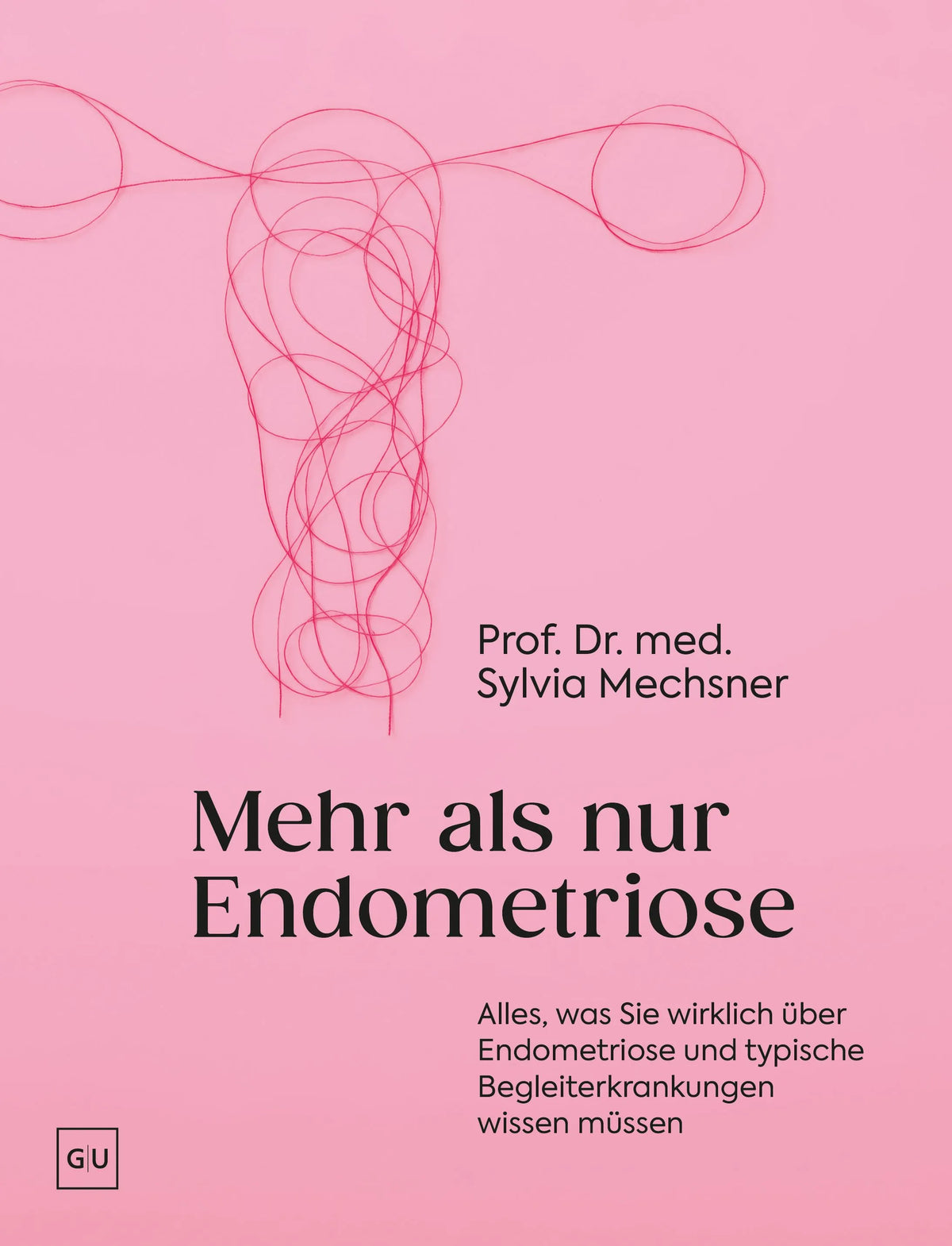 Cover: Mehr als nur Endometriose (Hardcover) von Sylvia Mechsner