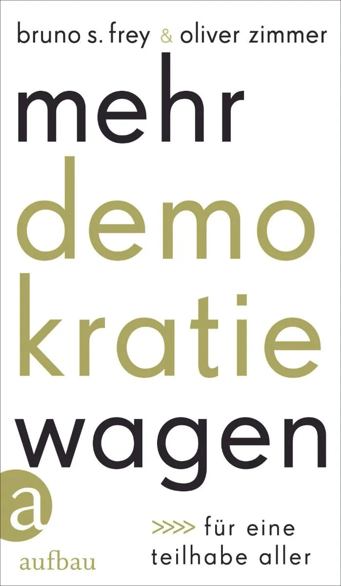 Cover: Mehr Demokratie wagen (E-Book) von Bruno S. Frey