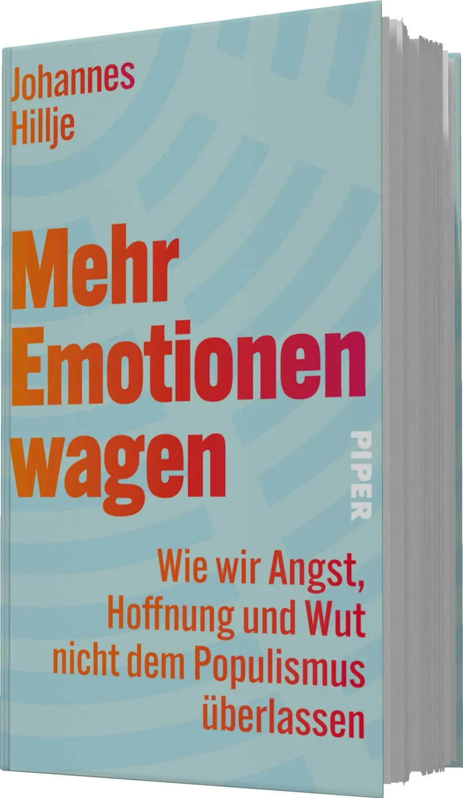 Johannes Hillje - Mehr Emotionen wagen
