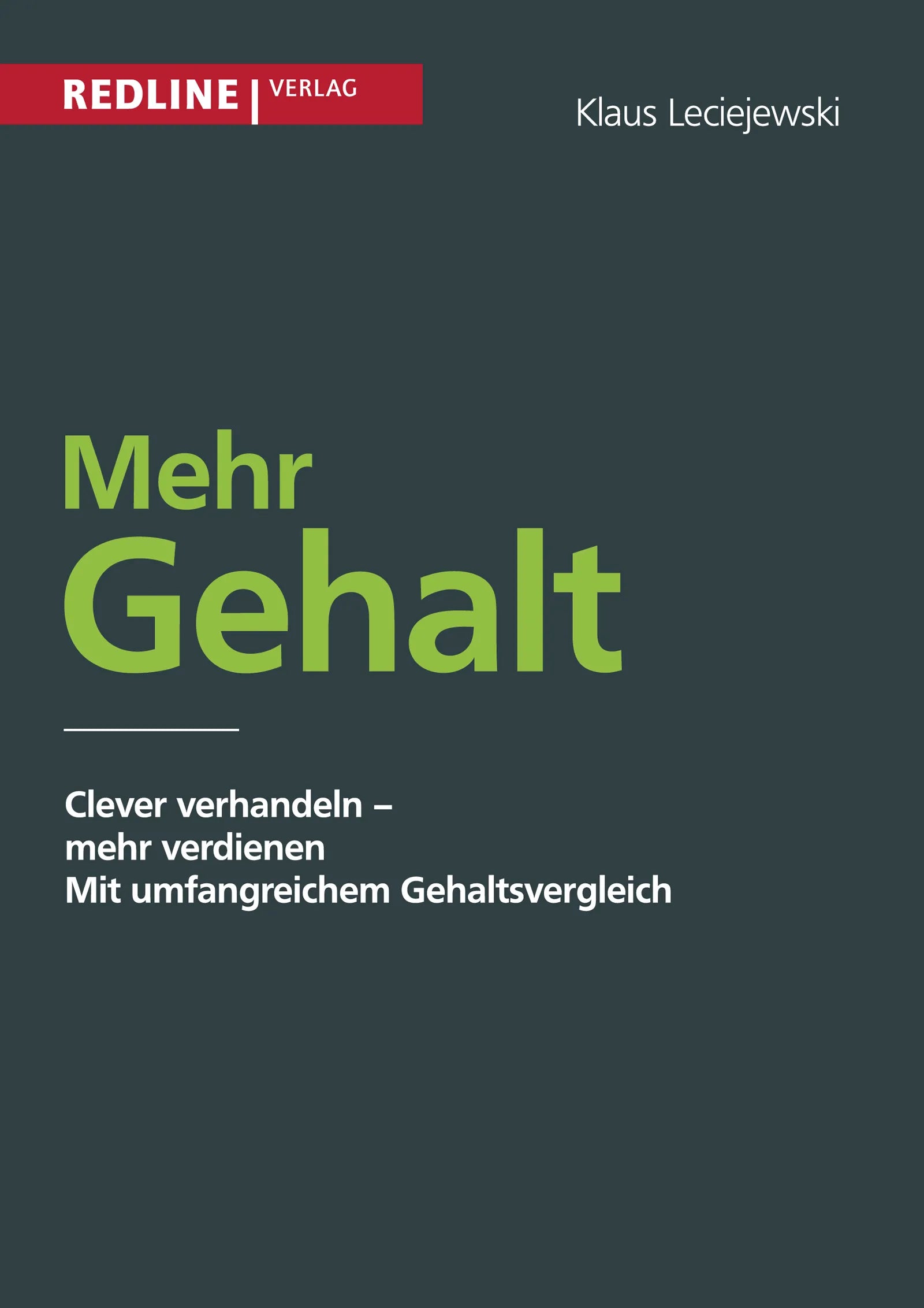 Buchcover von 'Mehr Gehalt' - Taschenbuch von Klaus D. Leciejewski