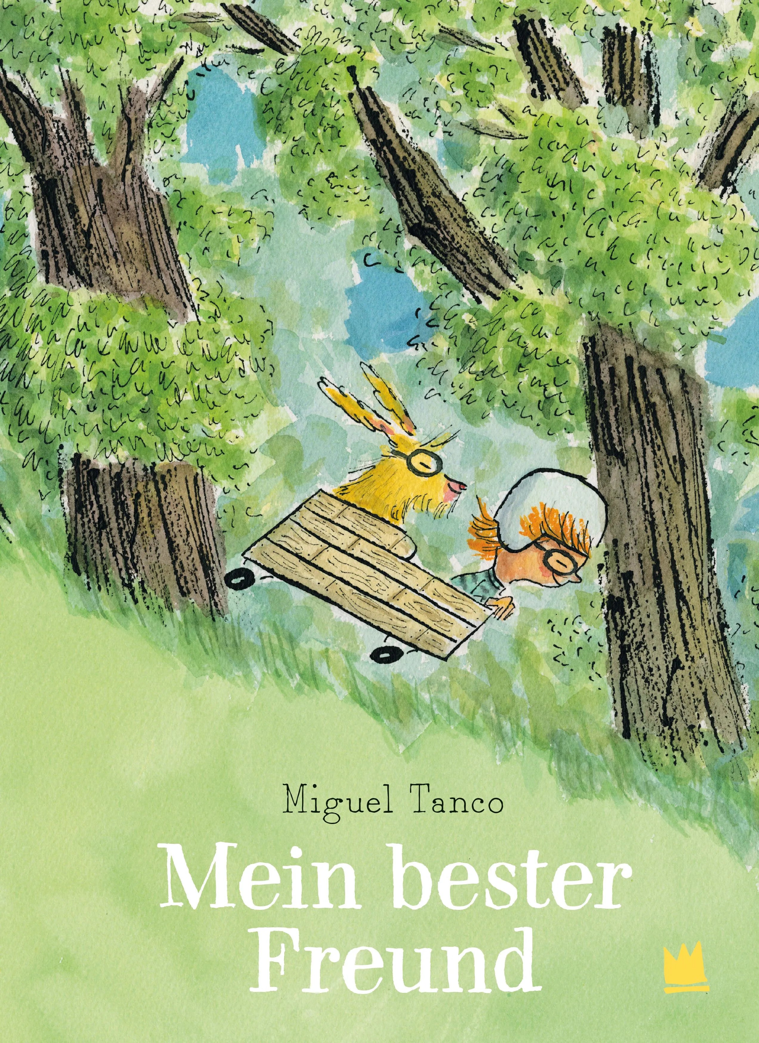 Cover: Mein bester Freund (Hardcover) von Miguel Tanco