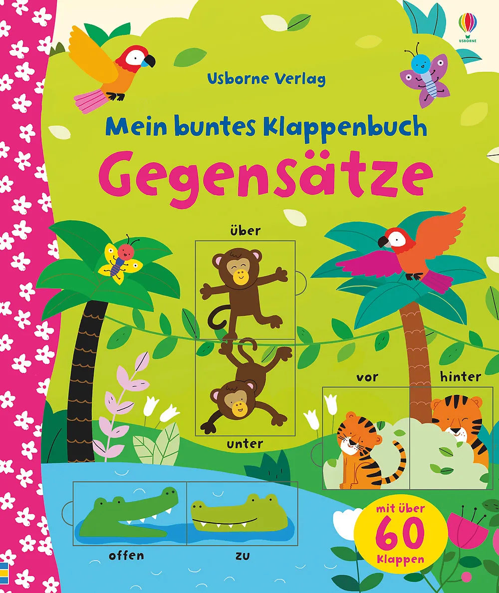 Buchcover von 'Mein buntes Klappenbuch: Gegensätze' - Gebundene Ausgabe von Felicity Brooks