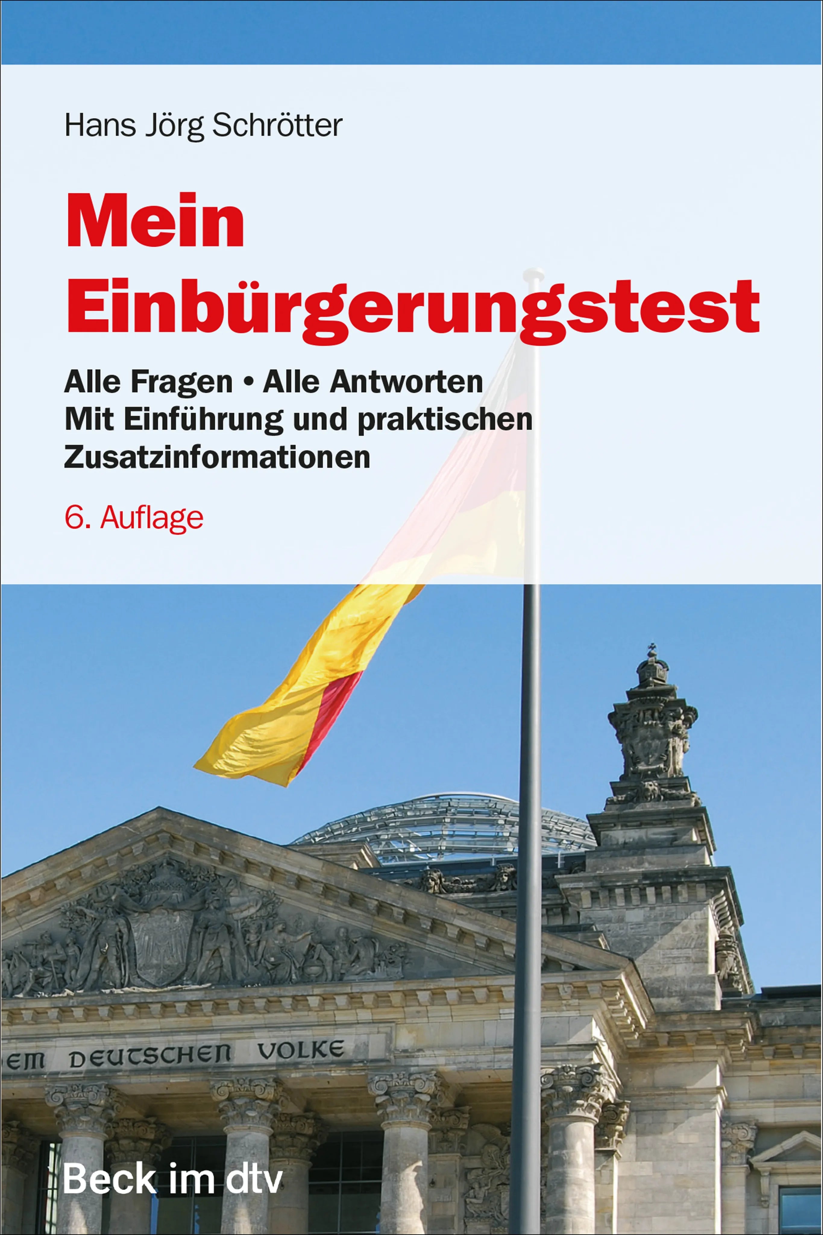 Buchcover von 'Mein Einbürgerungstest' - Taschenbuch von Hans Jörg Schrötter