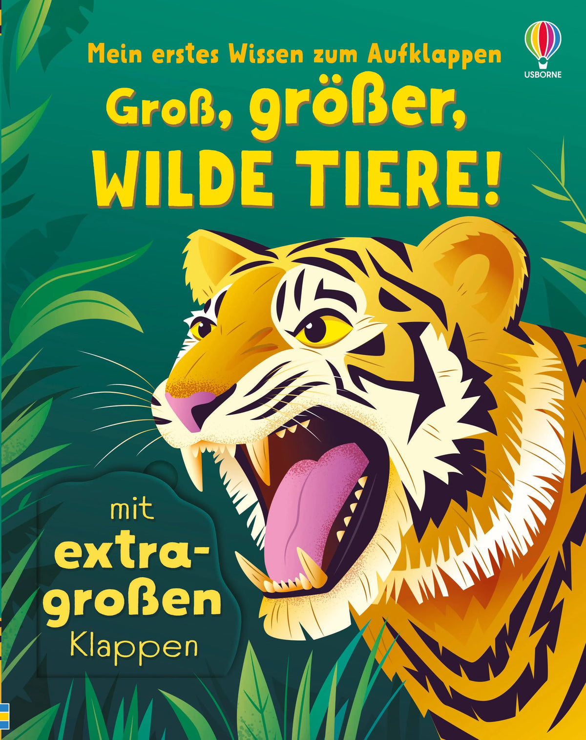 Cover: Mein erstes Wissen zum Aufklappen: Groß, größer, wilde Tiere! (Hardcover) von Alice Beecham