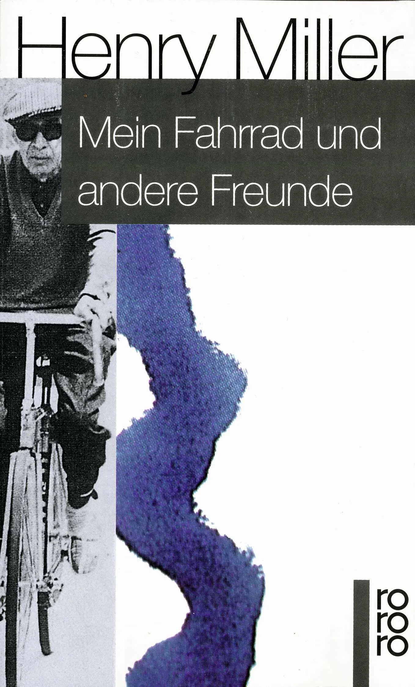 Buchcover von 'Mein Fahrrad und andere Freunde' - Taschenbuch von Henry Miller