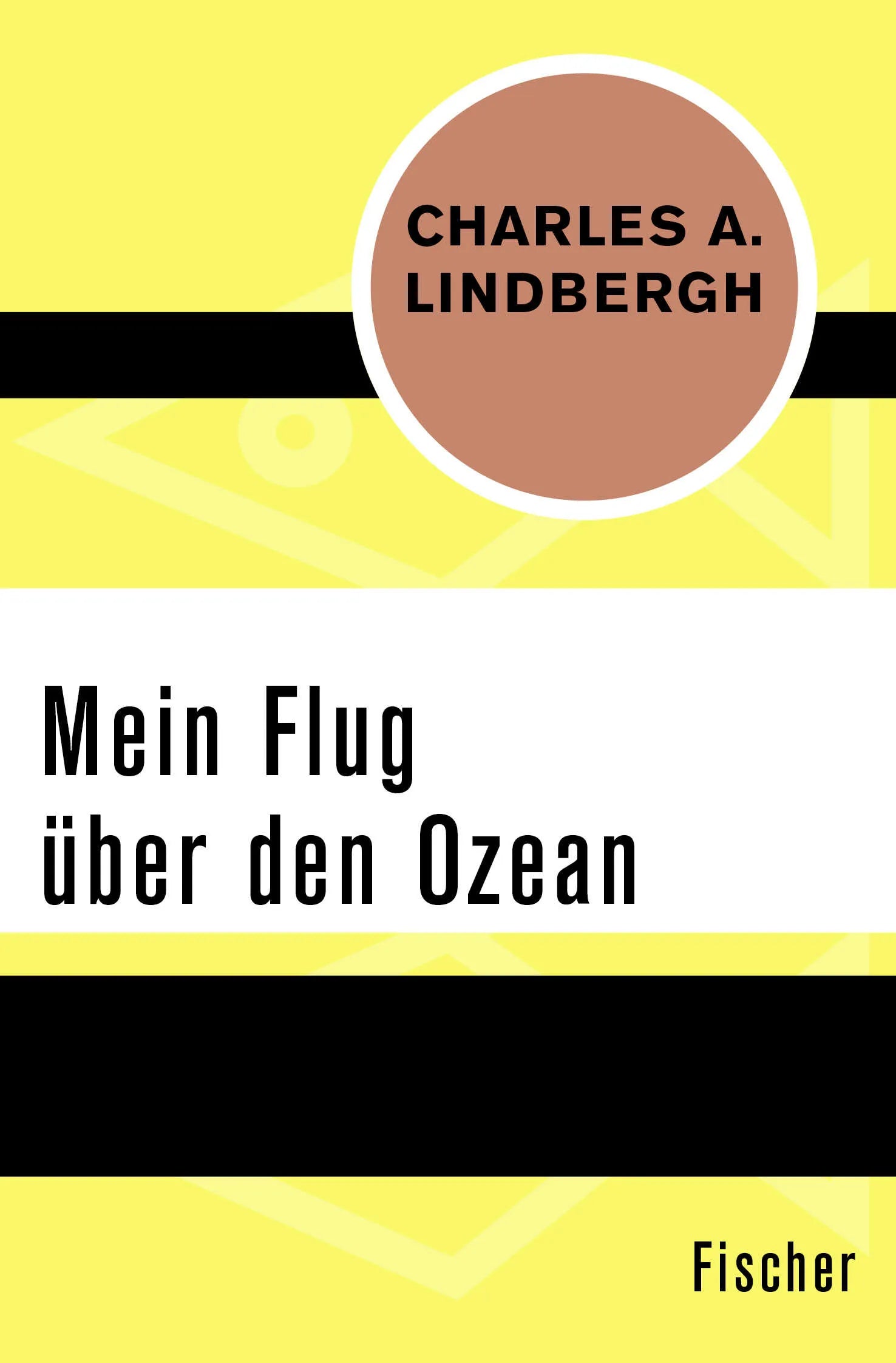 Buchcover von 'Mein Flug über den Ozean' - Taschenbuch von Charles A. Lindbergh