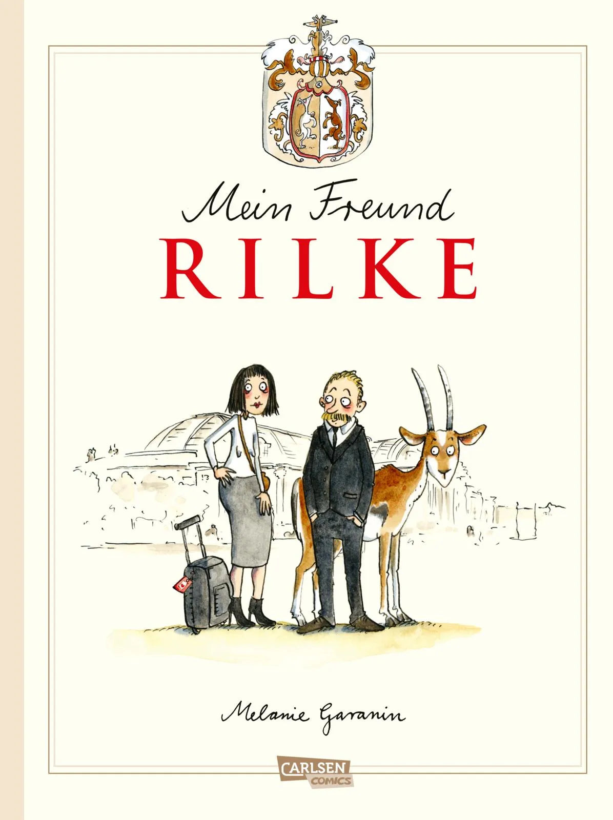 Buchcover von 'Mein Freund Rilke' - Gebundene Ausgabe von Melanie Garanin