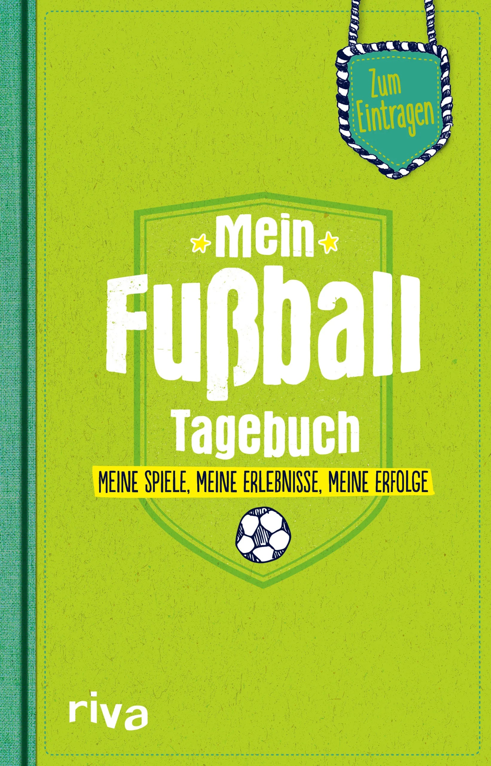 Buchcover von 'Mein Fußball-Tagebuch' - Gebundene Ausgabe von Nicolai Napolski