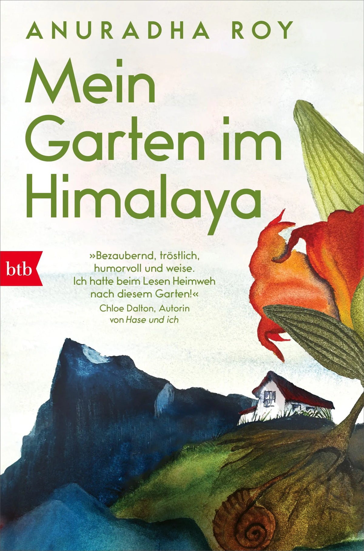 Cover: Mein Garten im Himalaya (Paperback) von Anuradha Roy