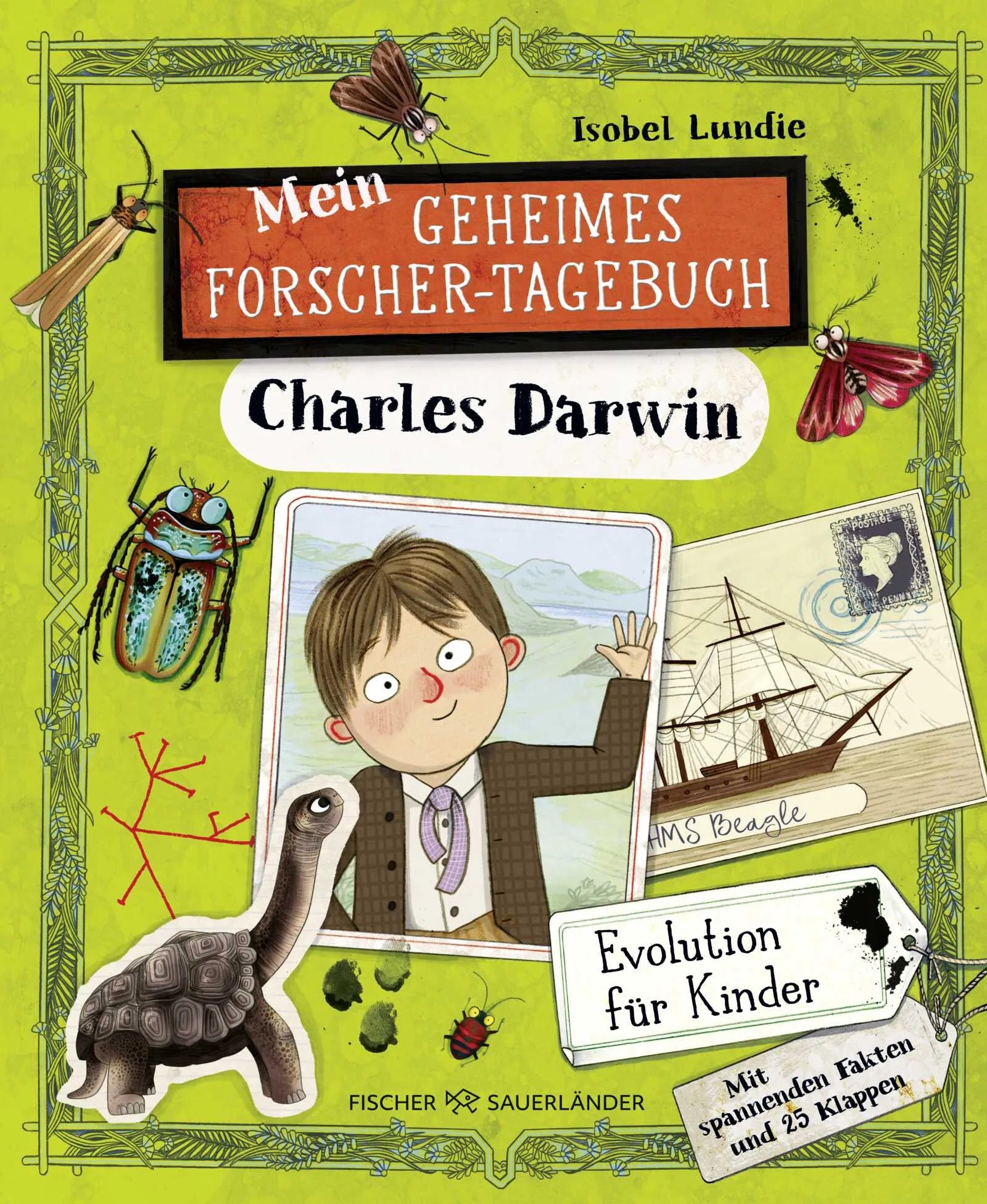 Cover: Mein geheimes Forscher-Tagebuch – Charles Darwin (Hardcover) von Isobel Lundie
