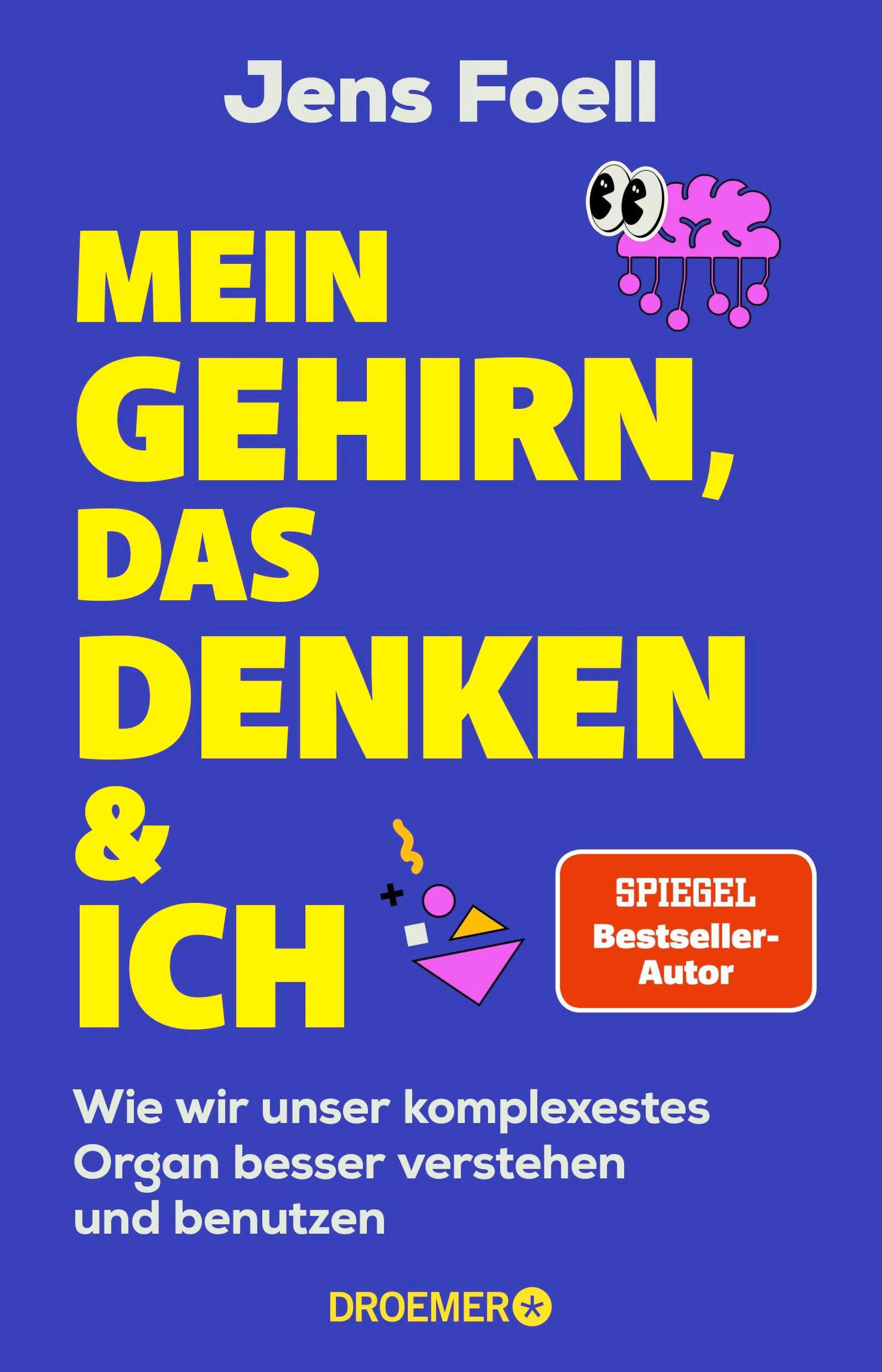 Cover von Mein Gehirn, das Denken und ich (E-Book) von Jens Foell.