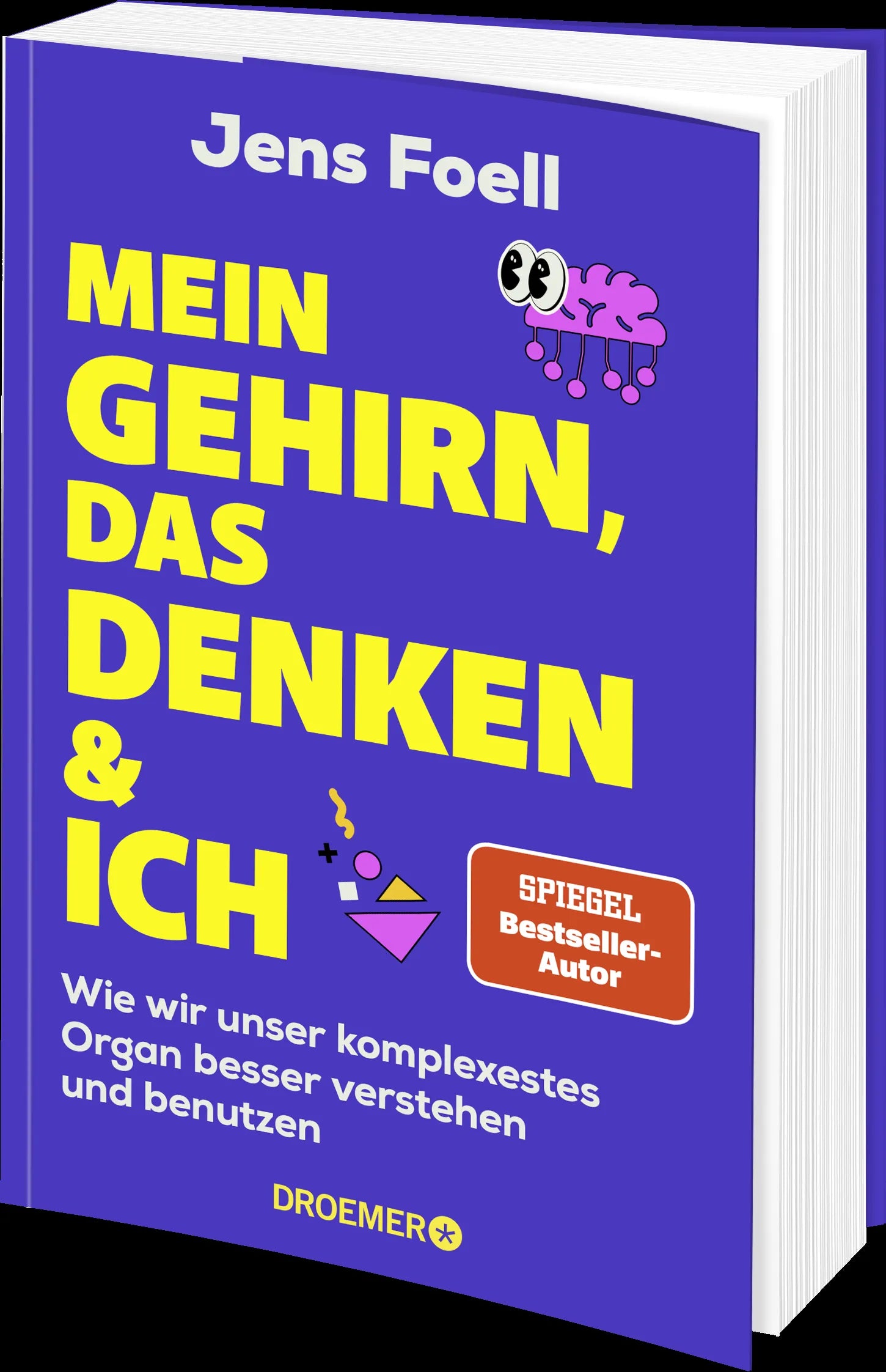 Jens Foell - Mein Gehirn, das Denken und ich