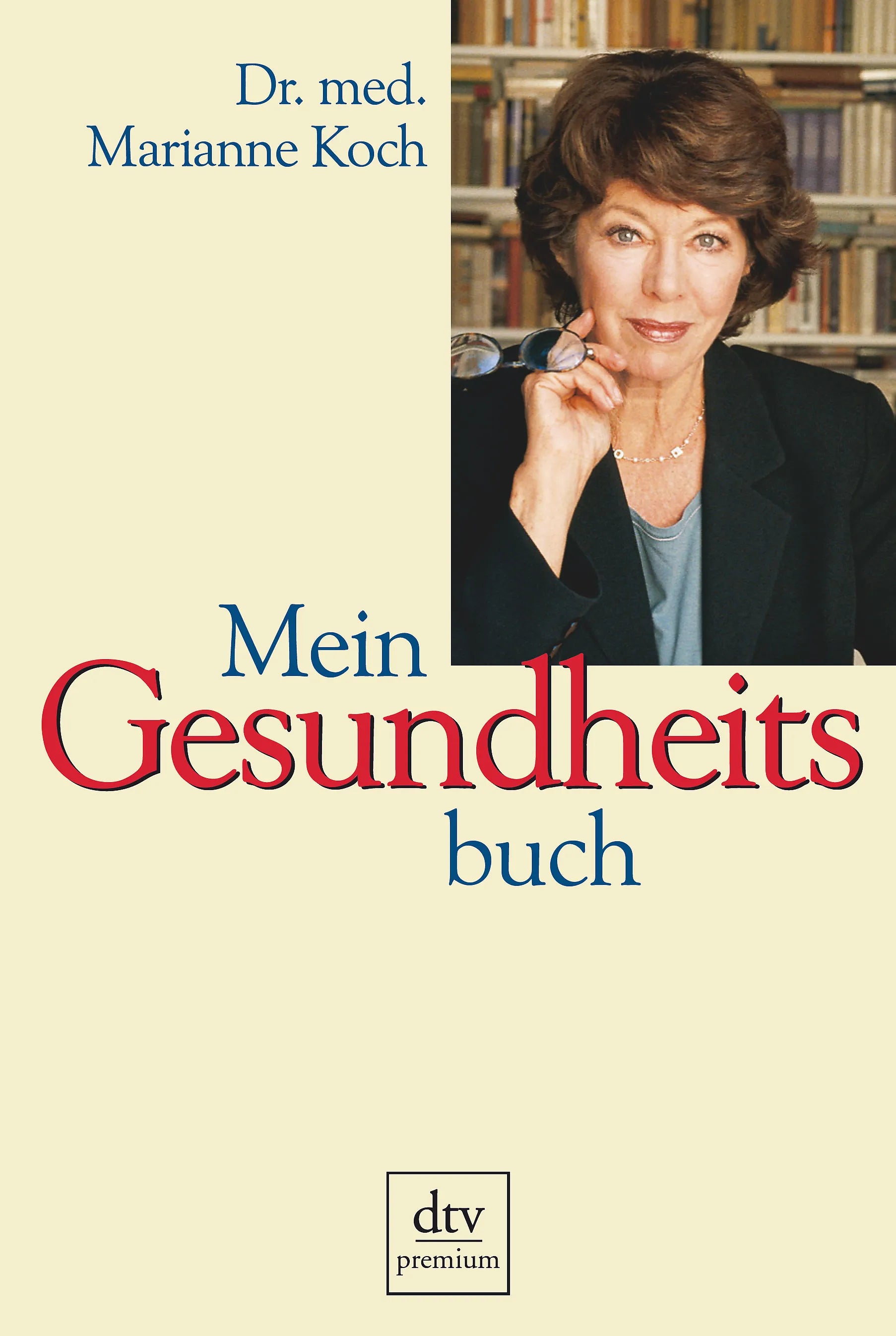 Buchcover von 'Mein Gesundheitsbuch' - Taschenbuch von Marianne Koch