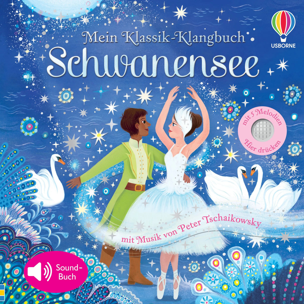 Cover: Mein Klassik-Klangbuch: Schwanensee (Hardcover) von Micaela Tapsell
