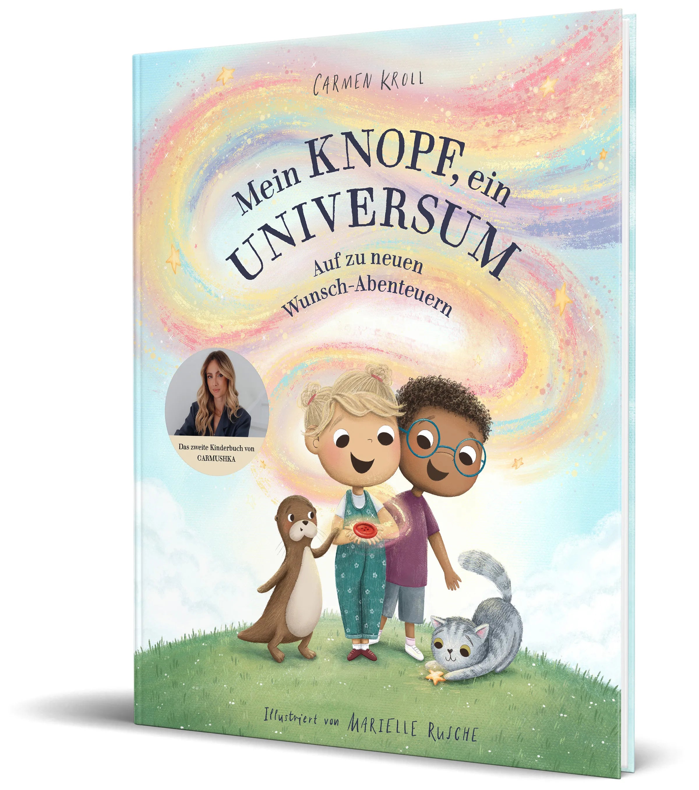 Cover: Mein Knopf, ein Universum: Auf zu neuen Wunsch-Abenteuern (Hardcover) von Carmushka
