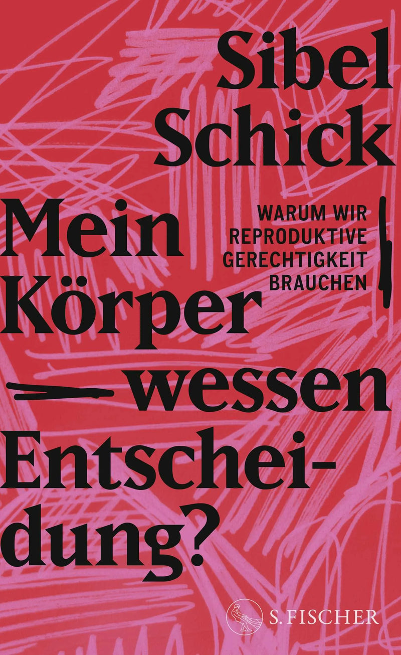 Mein Körper – wessen Entscheidung?