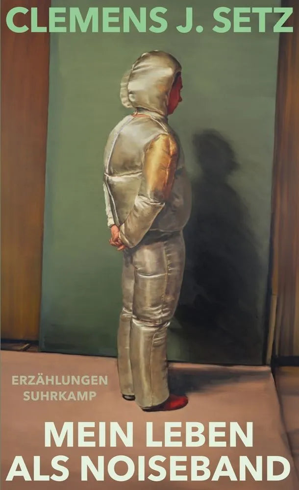 Cover: Mein Leben als Noiseband (E-Book) von Clemens J. Setz