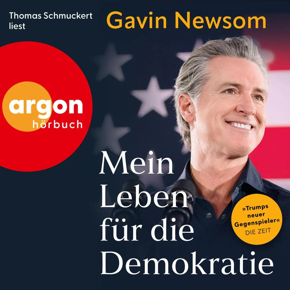 Cover: Mein Leben für die Demokratie (Hörbuch Download) von Gavin Newsom