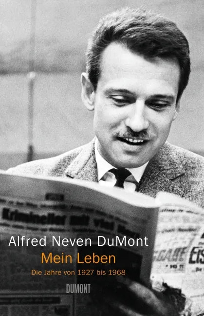 Buchcover von 'Mein Leben' - Gebundene Ausgabe von Alfred Neven DuMont
