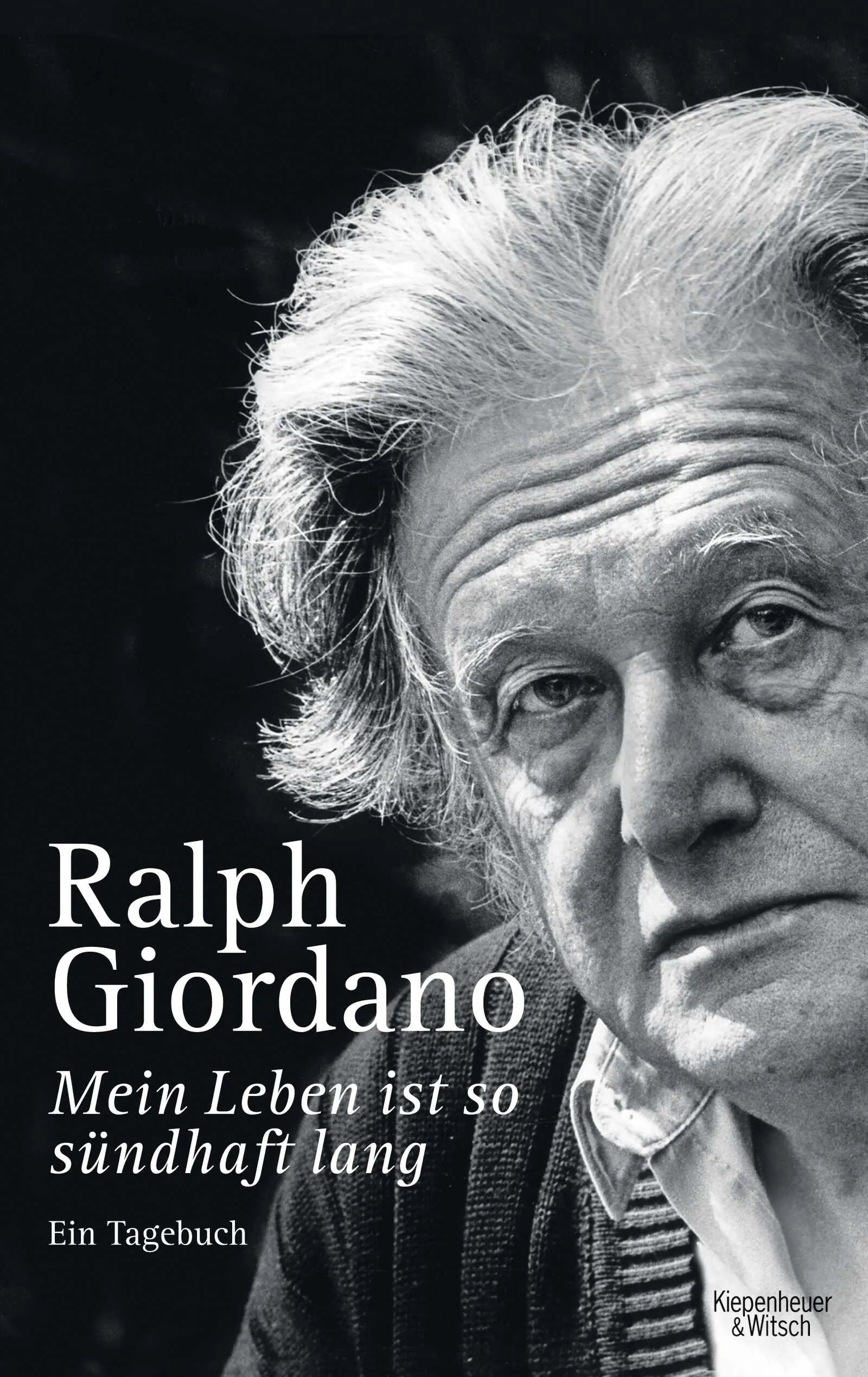 Buchcover von 'Mein Leben ist so sündhaft lang' - Gebundene Ausgabe von Ralph Giordano