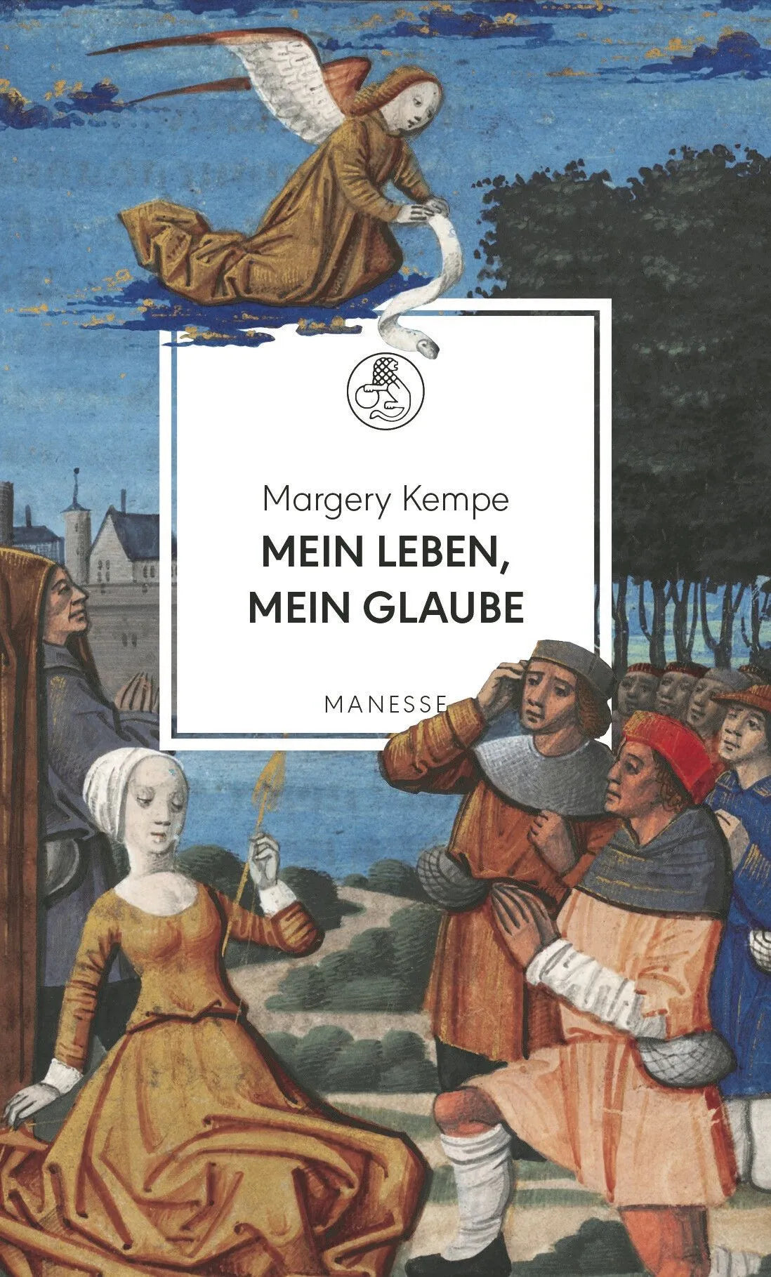 Cover: Mein Leben, mein Glaube (Hardcover) von Margery Kempe