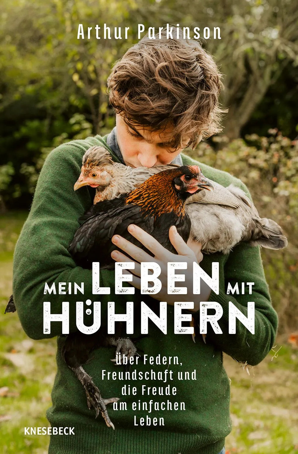 Cover: Mein Leben mit Hühnern (E-Book) von Arthur Parkinson