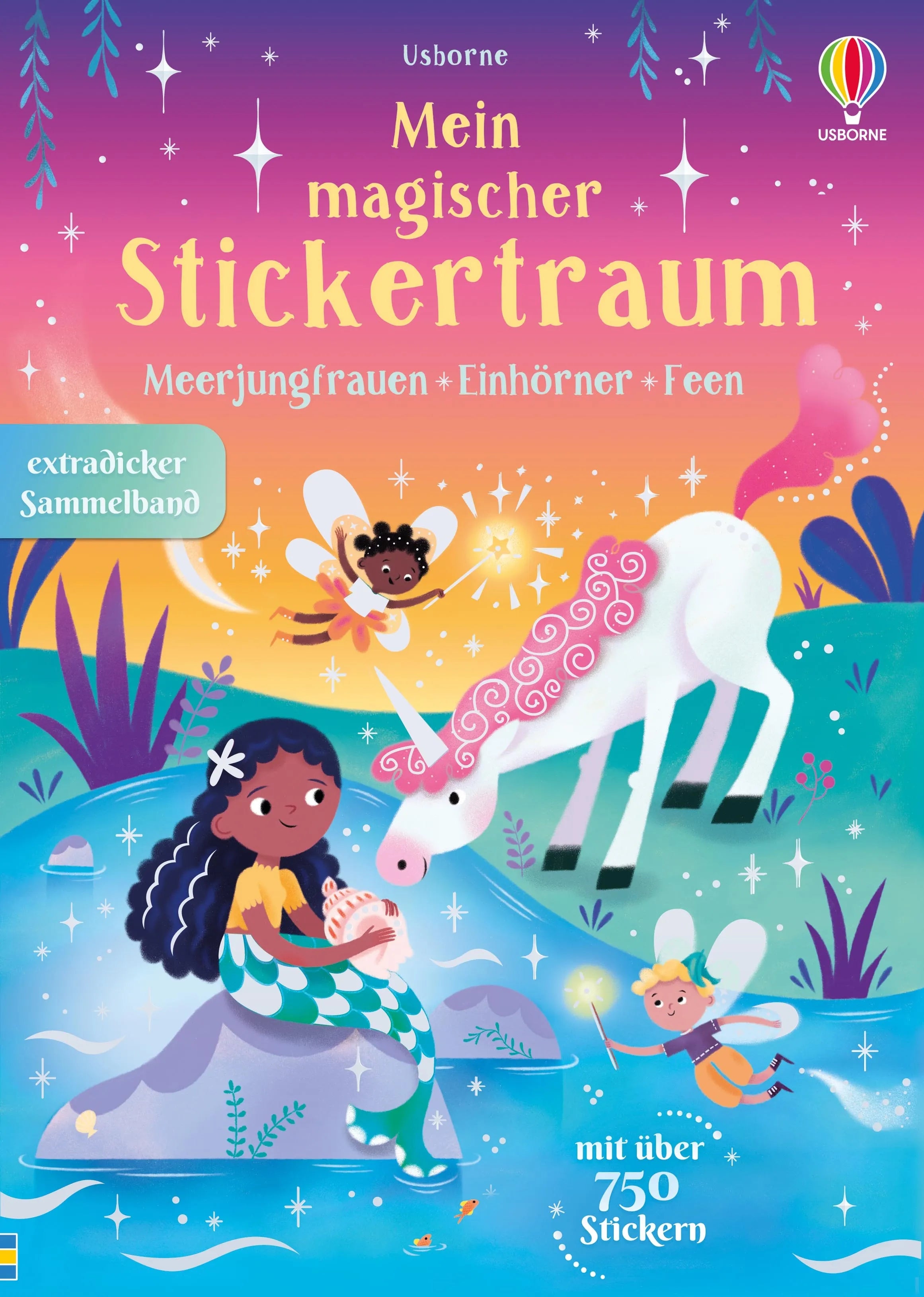 Buchcover von 'Mein magischer Stickertraum: Meerjungfrauen – Feen – Einhörner' - Taschenbuch von Kristie Pickersgill