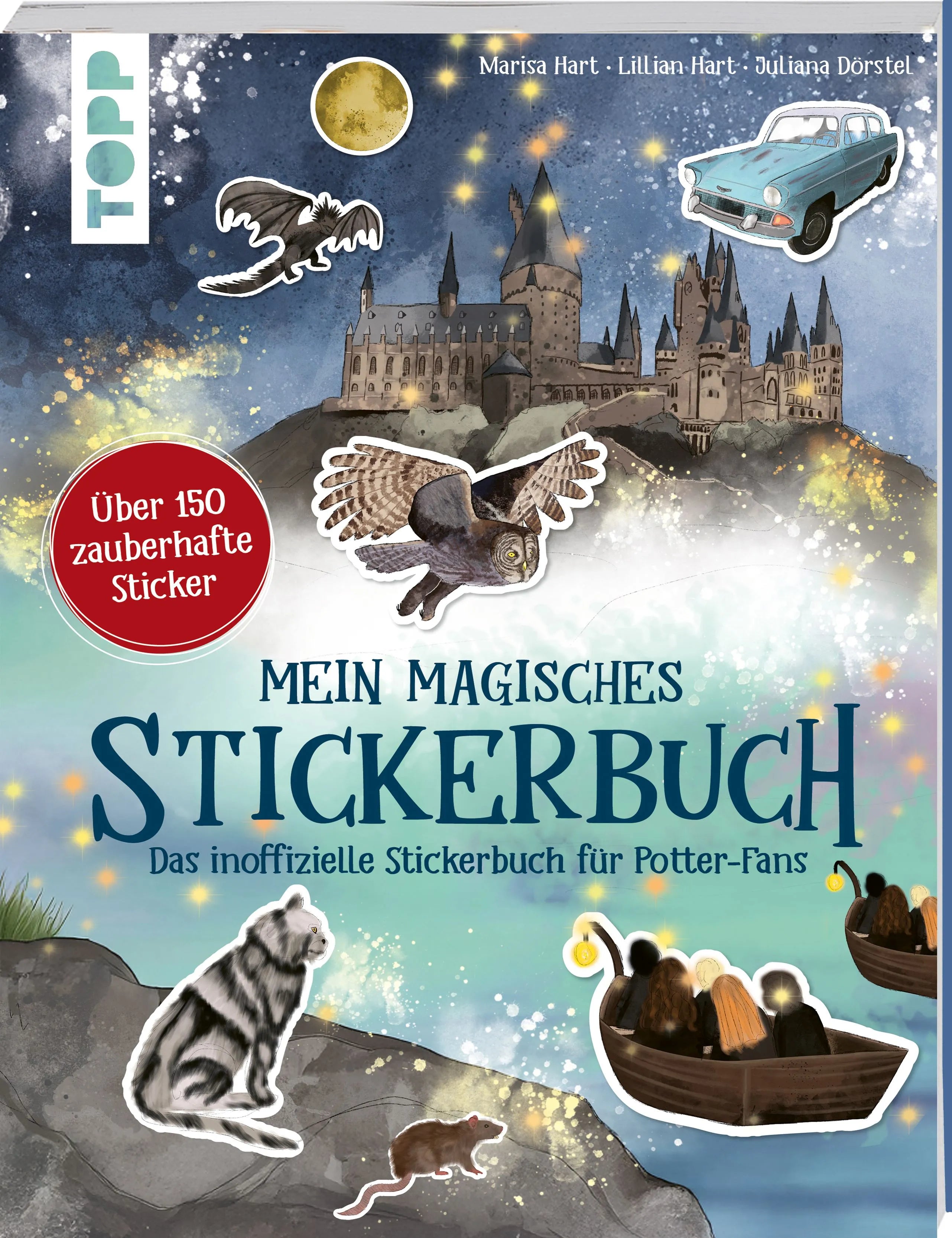 Cover: Mein magisches Stickerbuch. Das inoffizielle Stickerbuch für Potter-Fans (Taschenbuch) von Marisa Hart