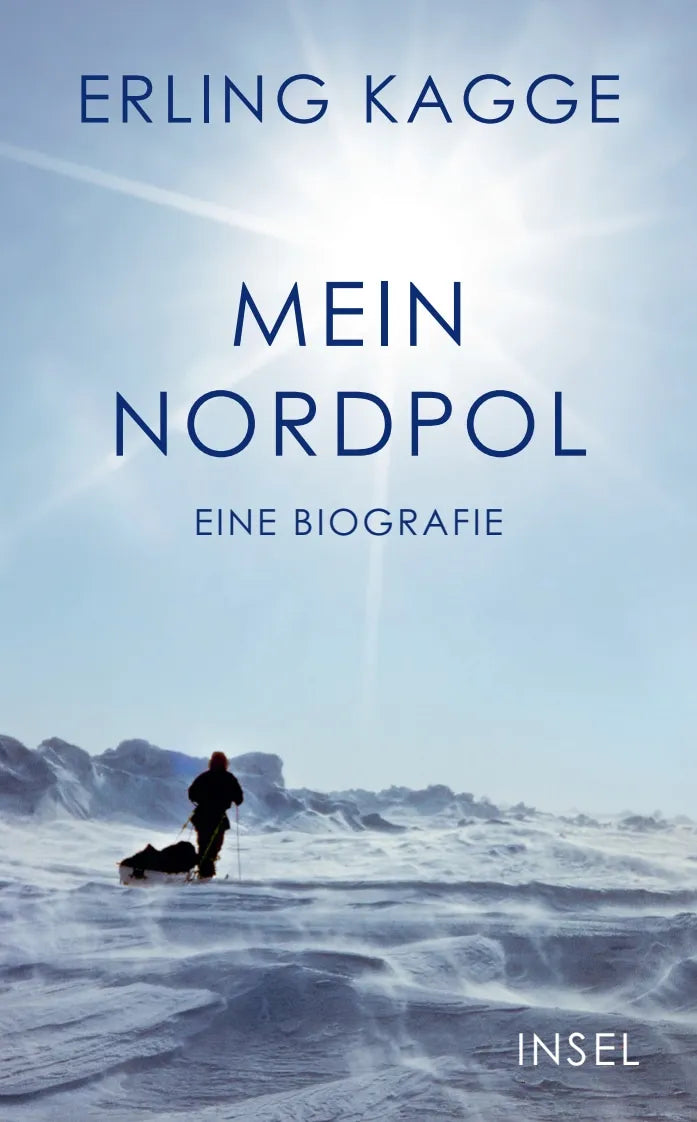 Cover: Mein Nordpol (Taschenbuch) von Erling Kagge