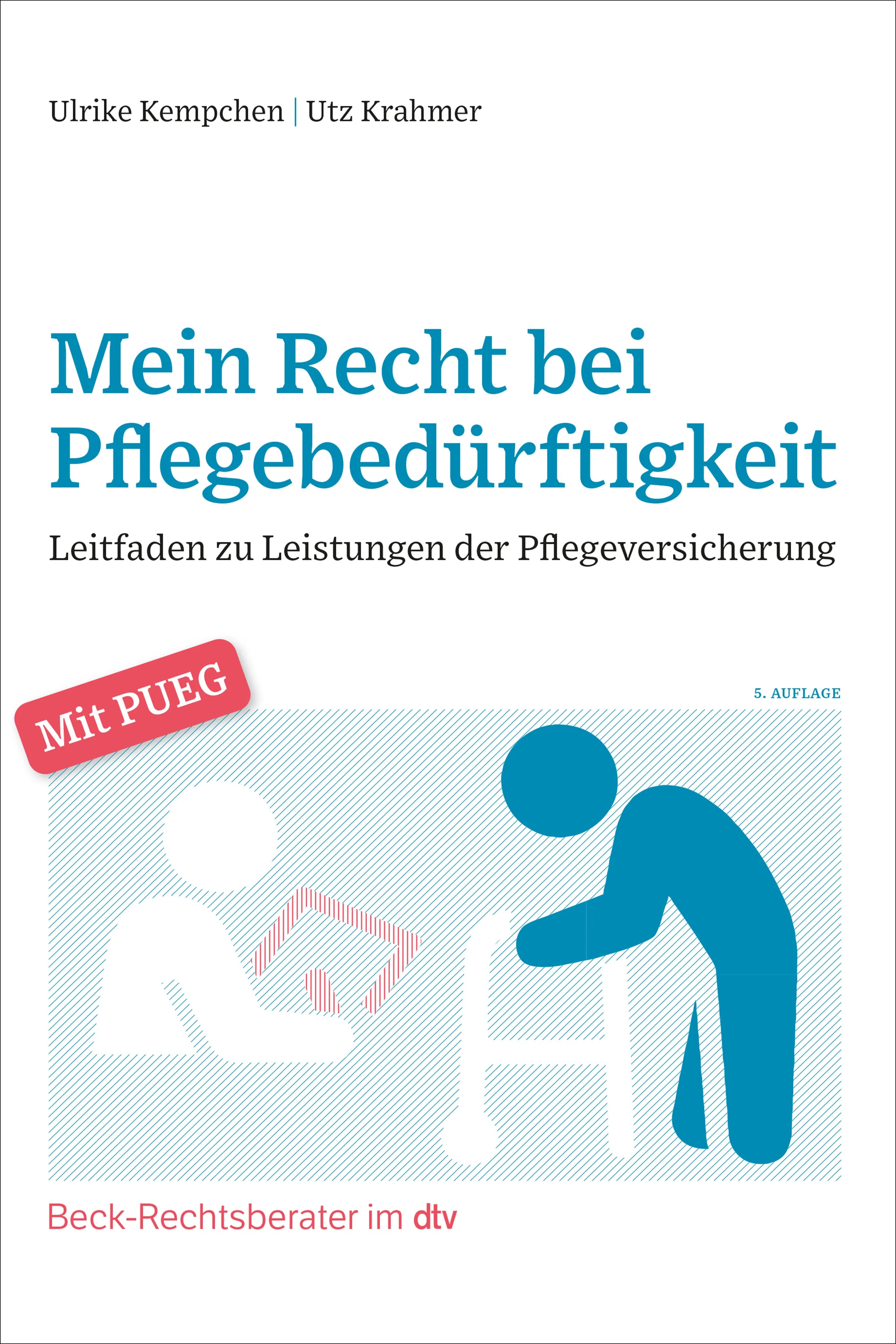 Buchcover von 'Mein Recht bei Pflegebedürftigkeit' - Taschenbuch von Ulrike Kempchen
