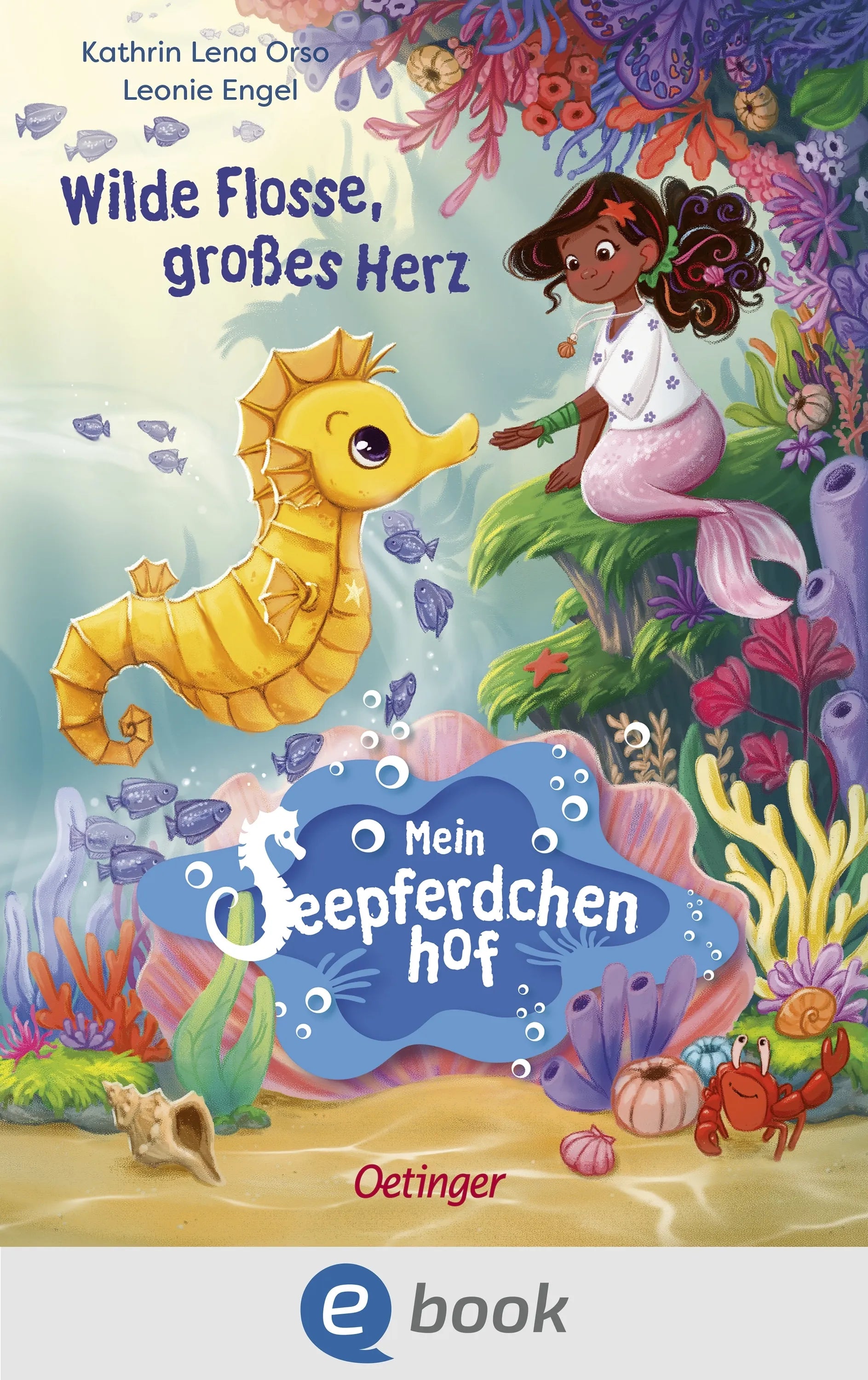 Cover: Mein Seepferdchenhof 1. Wilde Flosse, großes Herz (E-Book) von Kathrin Lena Orso