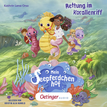 Cover: Mein Seepferdchenhof 2. Rettung im Korallenriff (Hörbuch Download) von Kathrin Lena Orso
