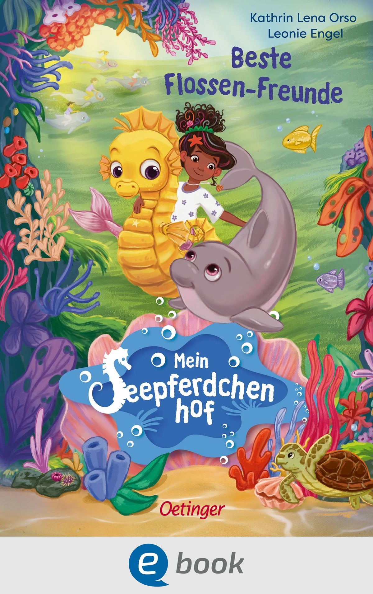 Cover: Mein Seepferdchenhof 3. Beste Flossen-Freunde (E-Book) von Kathrin Lena Orso