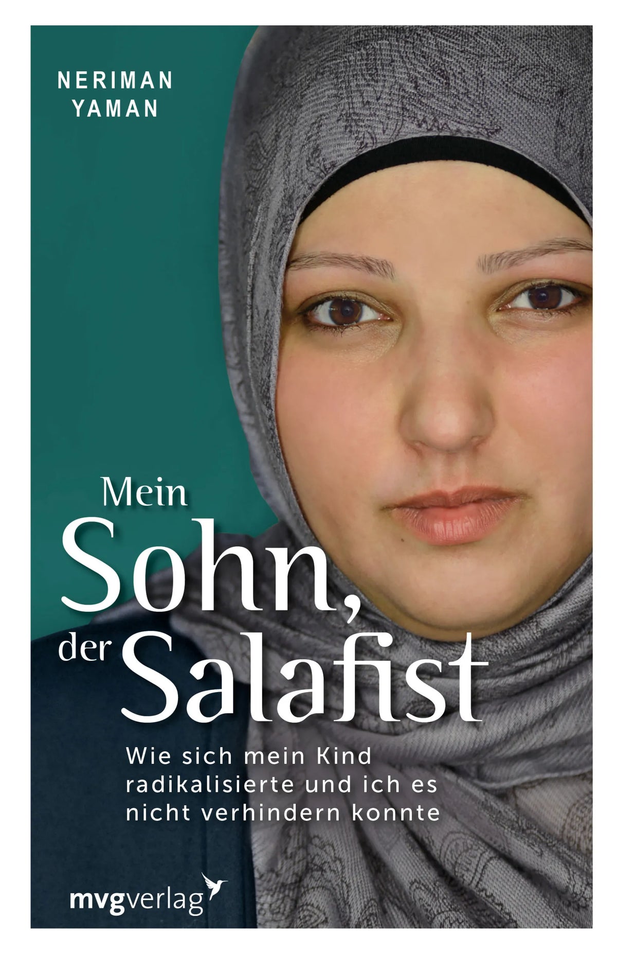 Buchcover von 'Mein Sohn, der Salafist' - Gebundene Ausgabe von Neriman Yaman
