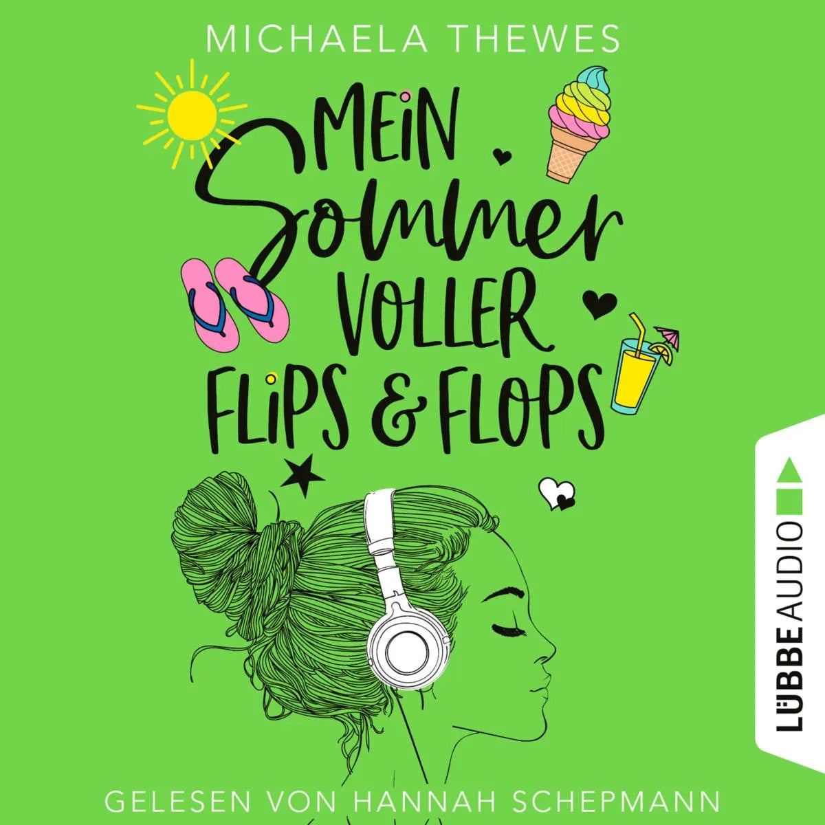 Cover: Mein Sommer voller Flips und Flops (Hörbuch Download) von Michaela Thewes