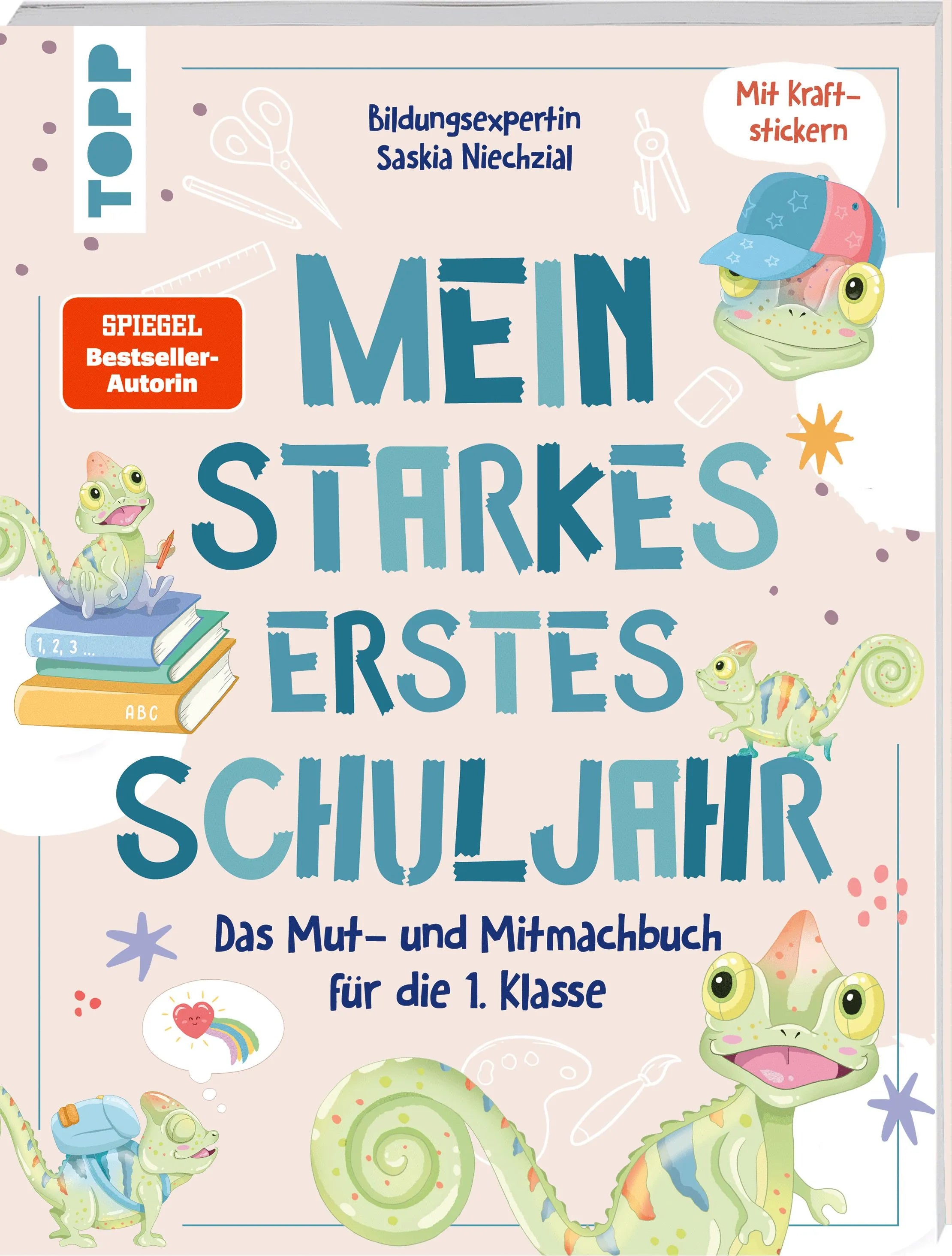 Cover: Mein starkes erstes Schuljahr (Taschenbuch) von Saskia Niechzial