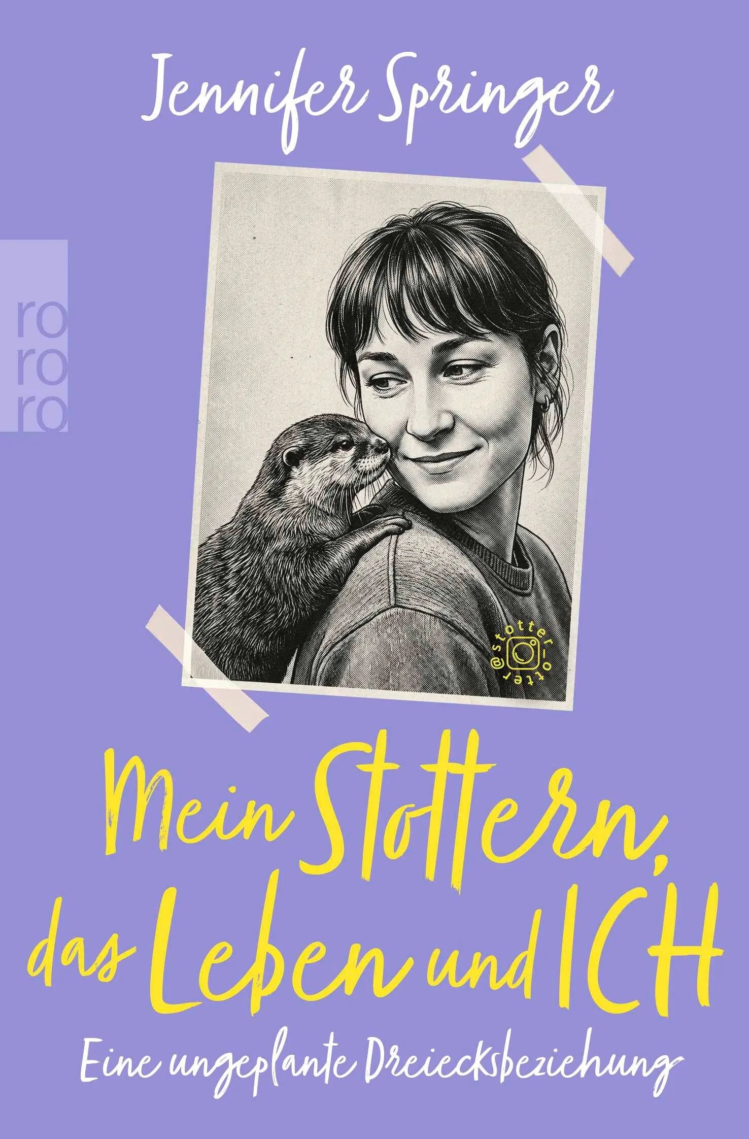 Cover: Mein Stottern, das Leben und ich (Taschenbuch) von Jennifer Springer