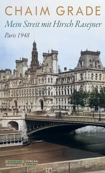 Mein Streit mit Hirsch Rasejner. Paris 1948