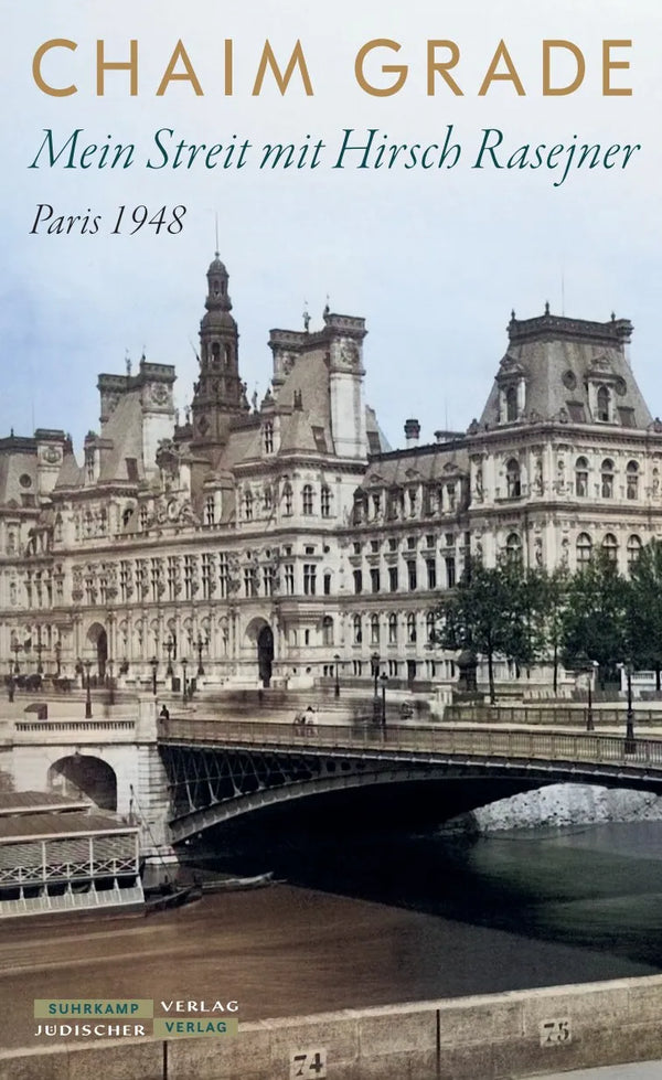 Mein Streit mit Hirsch Rasejner. Paris 1948