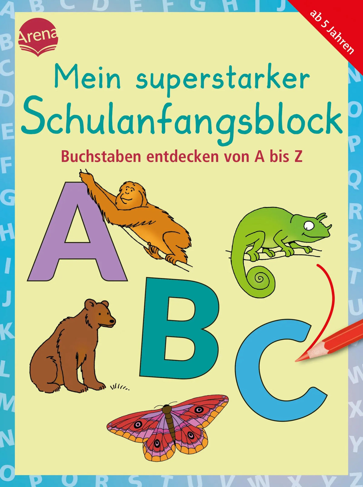 Cover: Mein superstarker Schulanfangsblock. Buchstaben entdecken von A bis Z (Taschenbuch) von Ina Hoffmann