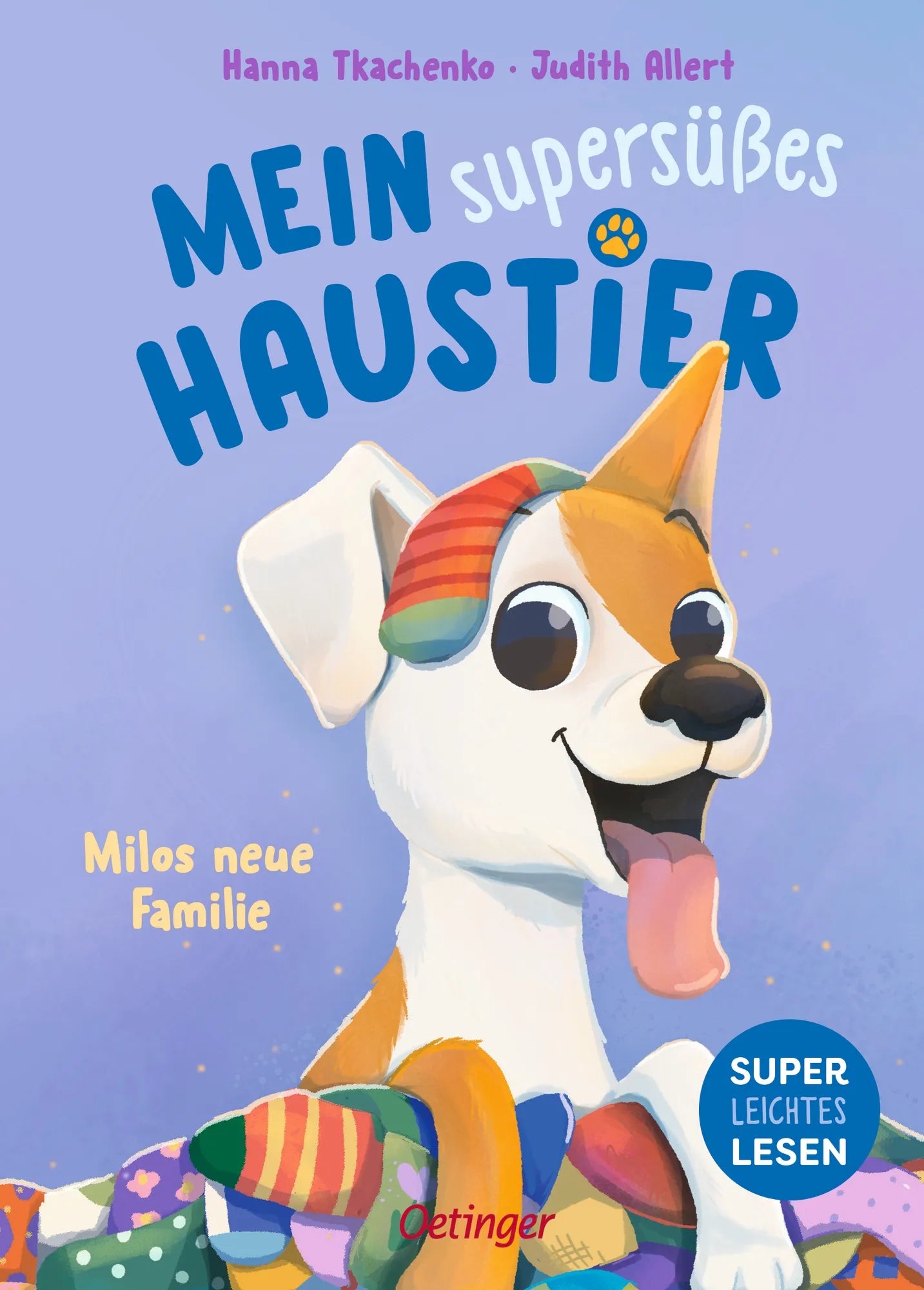Buchcover von 'Mein supersüßes Haustier. Milos neue Familie' - Gebundene Ausgabe von Judith Allert