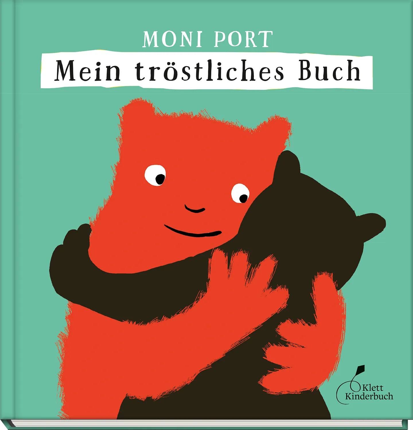 Buchcover von 'Mein tröstliches Buch' - Gebundene Ausgabe von Moni Port