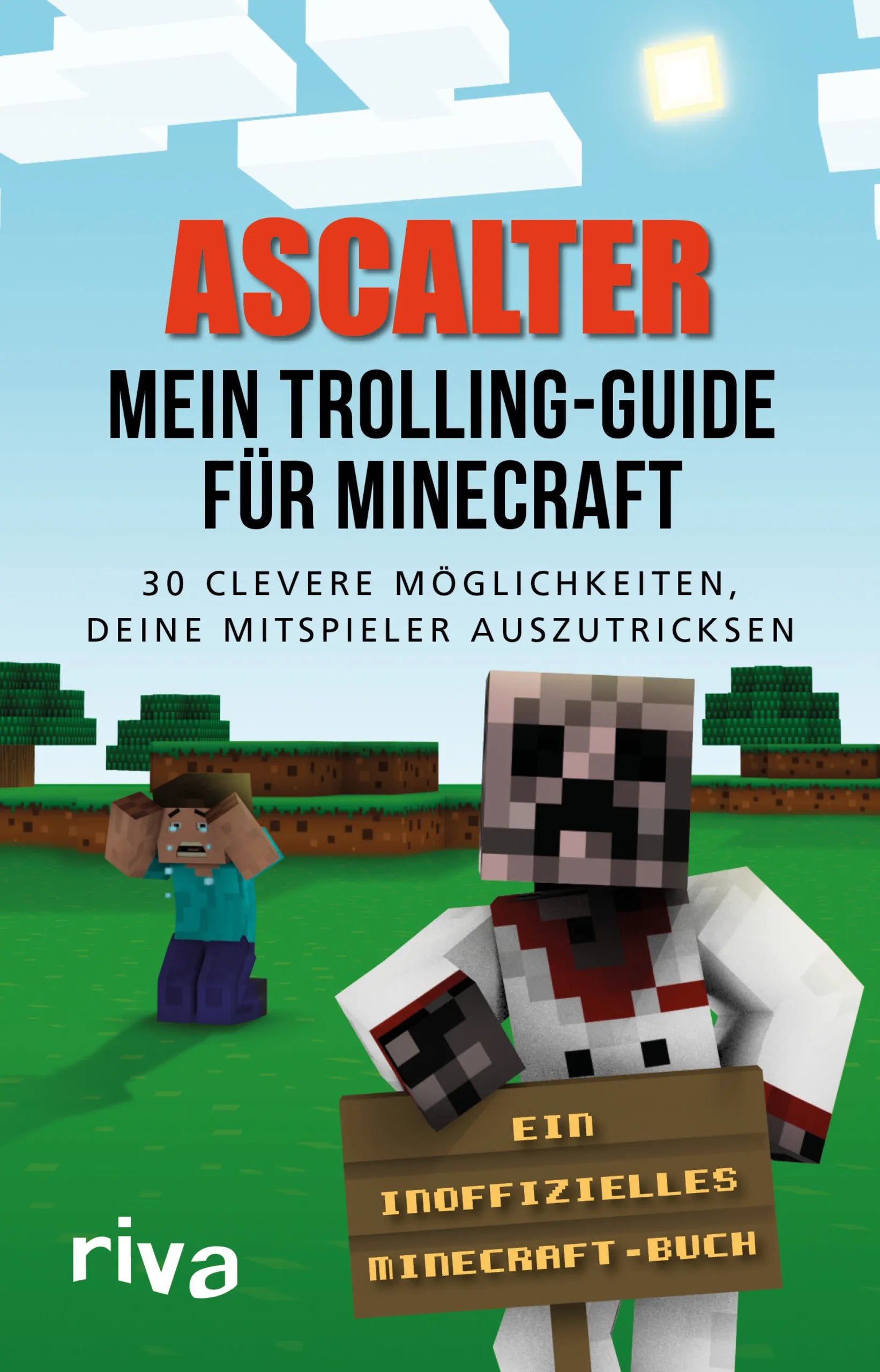 Buchcover von 'Mein Trolling-Guide für Minecraft' - Taschenbuch von Ascalter