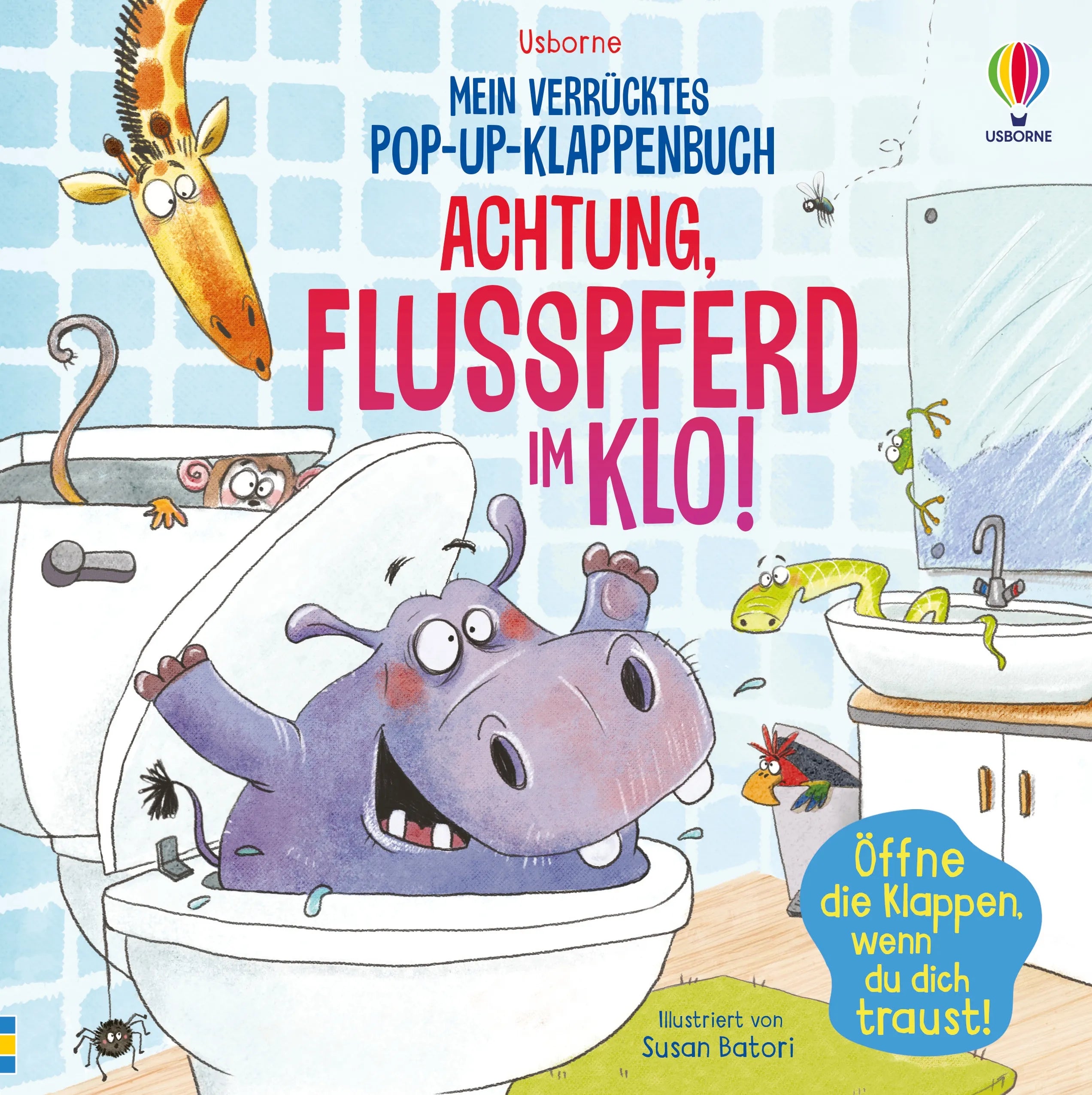 Buchcover von 'Mein verrücktes Pop-up-Klappenbuch: Achtung, Flusspferd im Klo!' - Gebundene Ausgabe von Sam Taplin