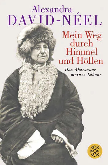 Buchcover von 'Mein Weg durch Himmel und Höllen' - Taschenbuch von Alexandra David-Néel