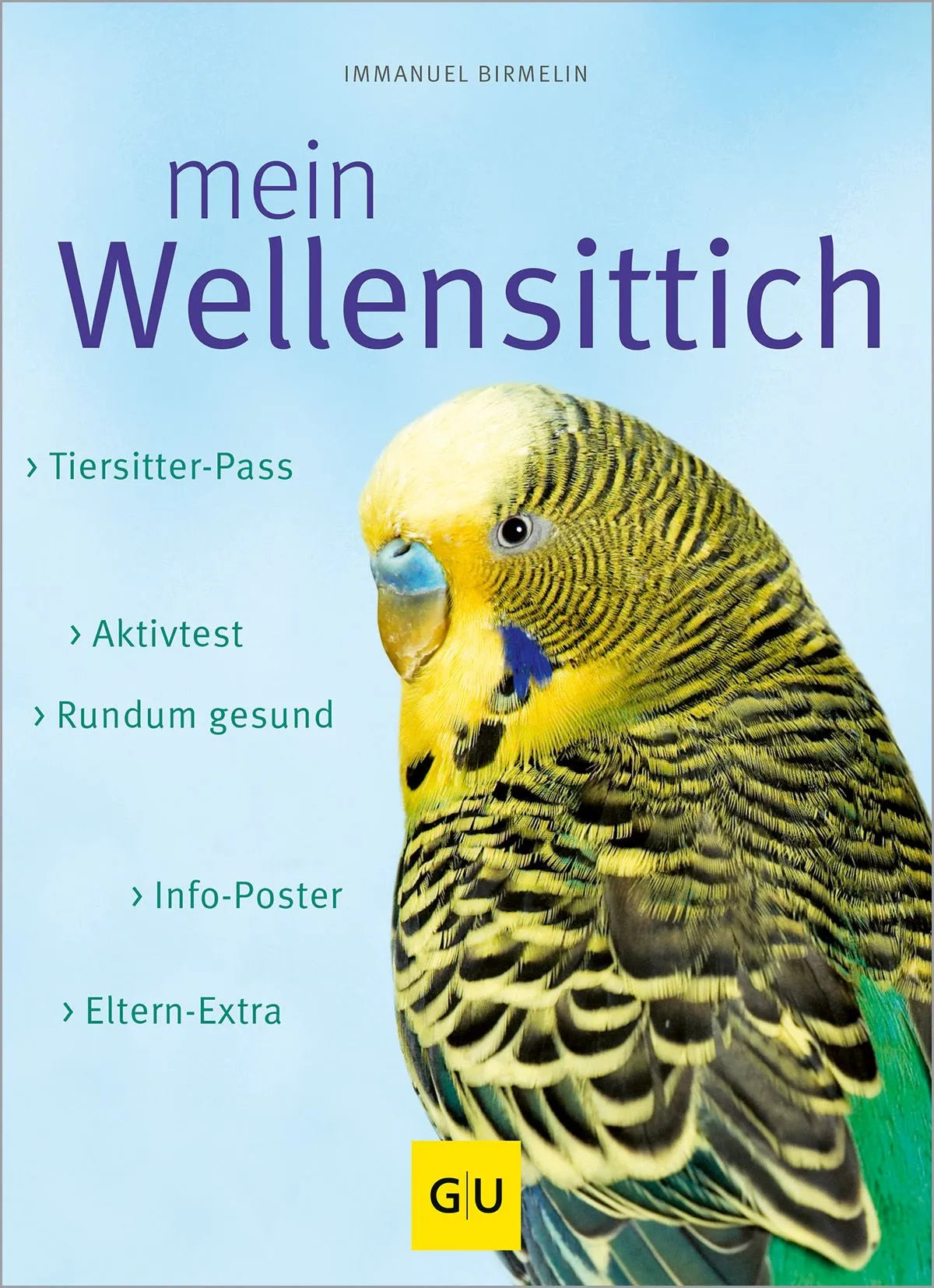 Cover: Mein Wellensittich (Paperback) von Immanuel Birmelin