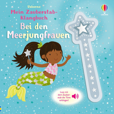 Mein Zauberstab-Klangbuch: Bei den Meerjungfrauen